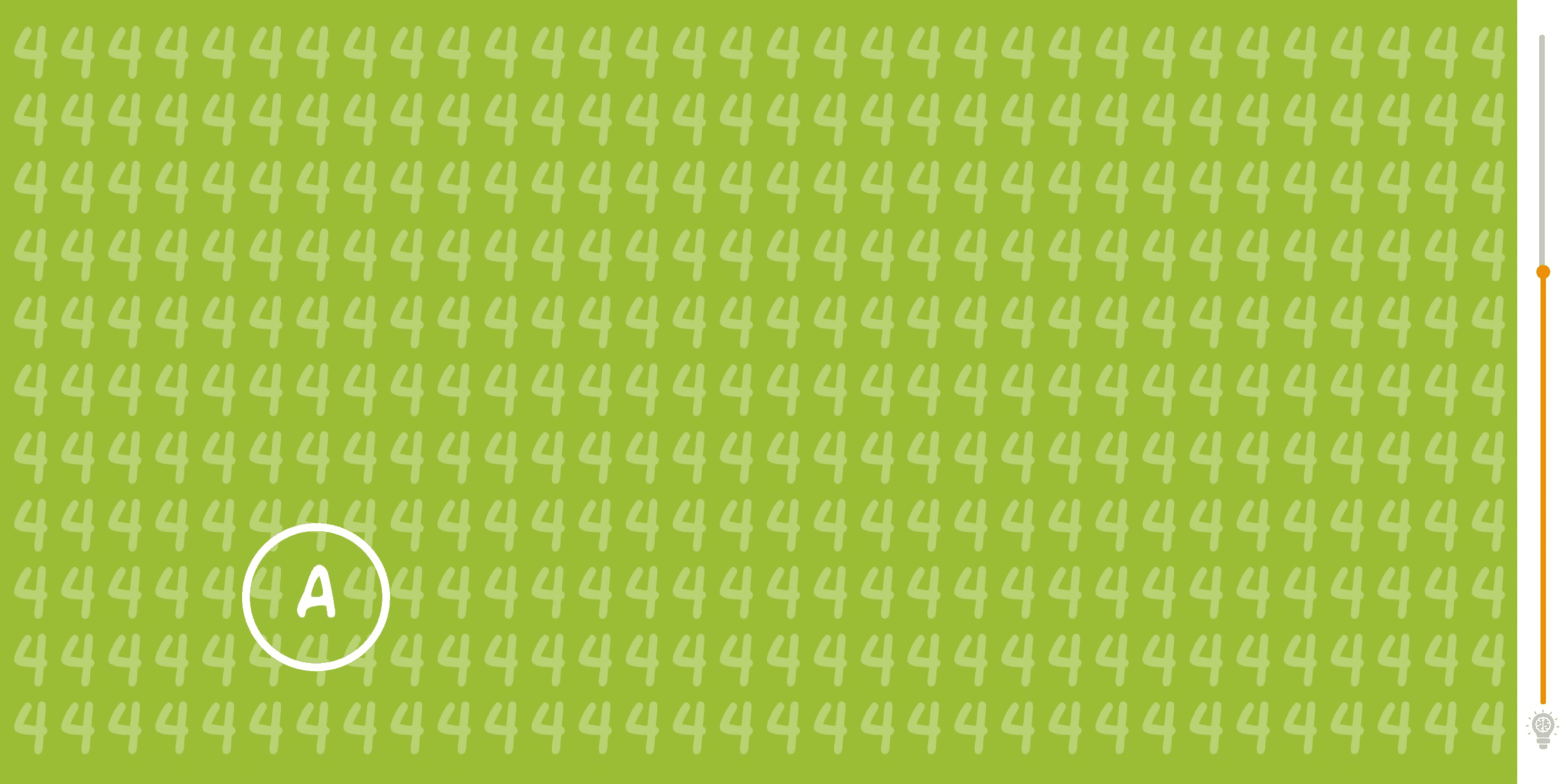 Visual challenge: take up the exciting challenge of spotting the intruder hidden among the numbers 4 in under 10 seconds! Show off your exceptional acuity and speed!